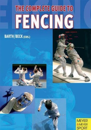 Complete guide fencing - complete,