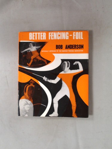 Better fencing bob anderson - bob,
